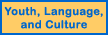 Youth, Language and Culture